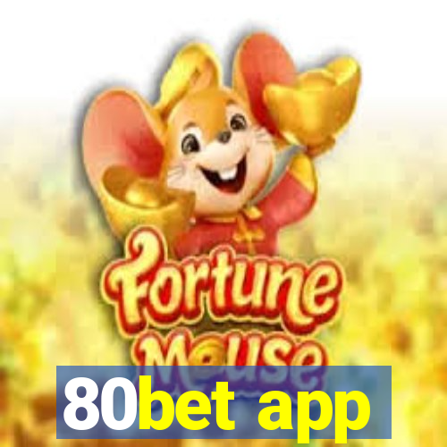 80bet app